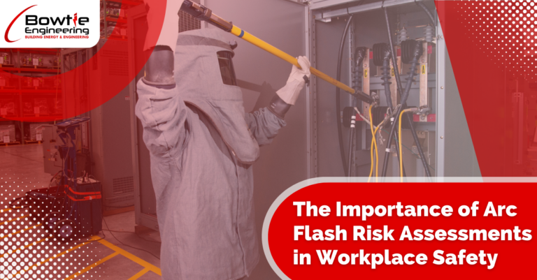 The Importance of Arc Flash Risk Assessments in Workplace Safety